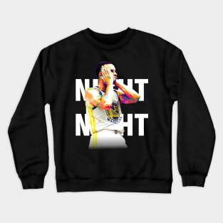 Stephen Curry night night Crewneck Sweatshirt